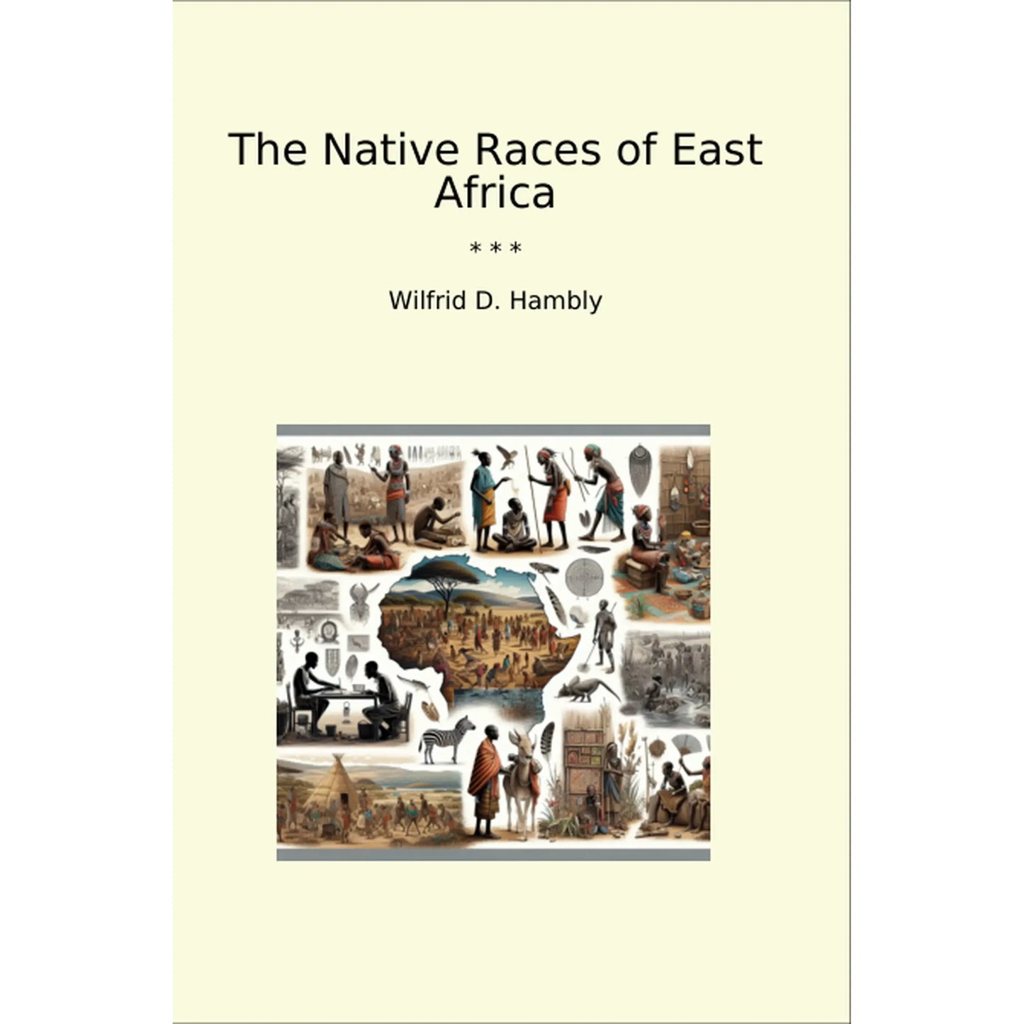 Book cover The Native Races of East Africa