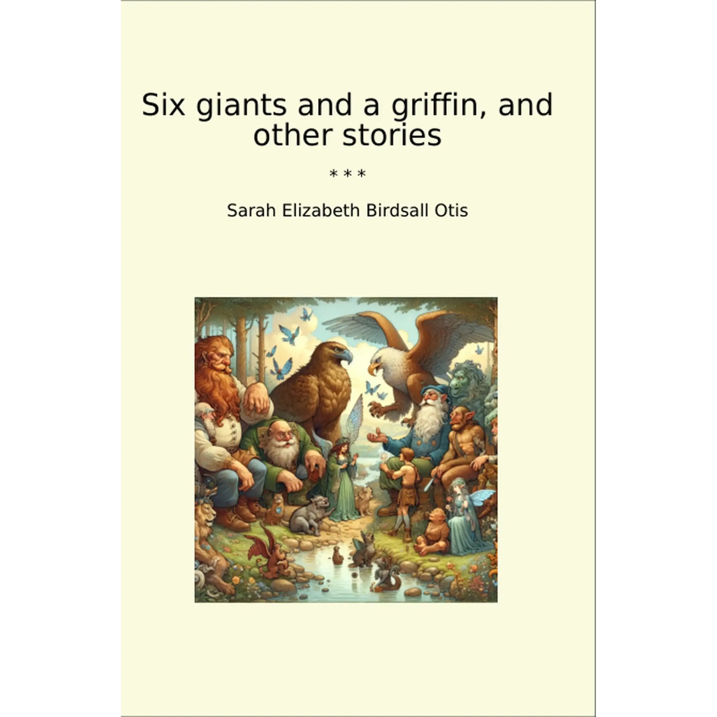Book cover Six giants and a griffin, and other stories