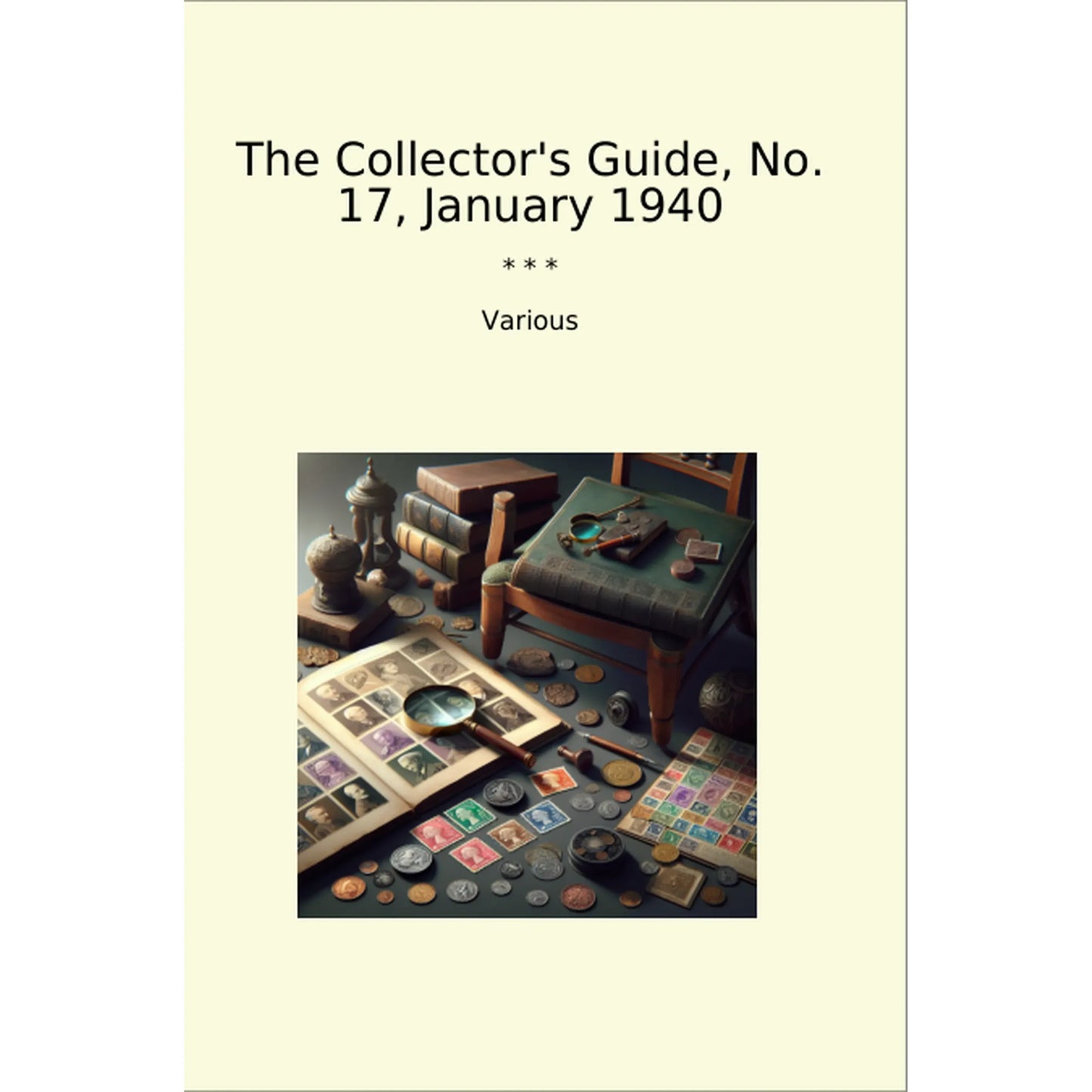 Book cover The Collector's Guide, No. 17, January 1940