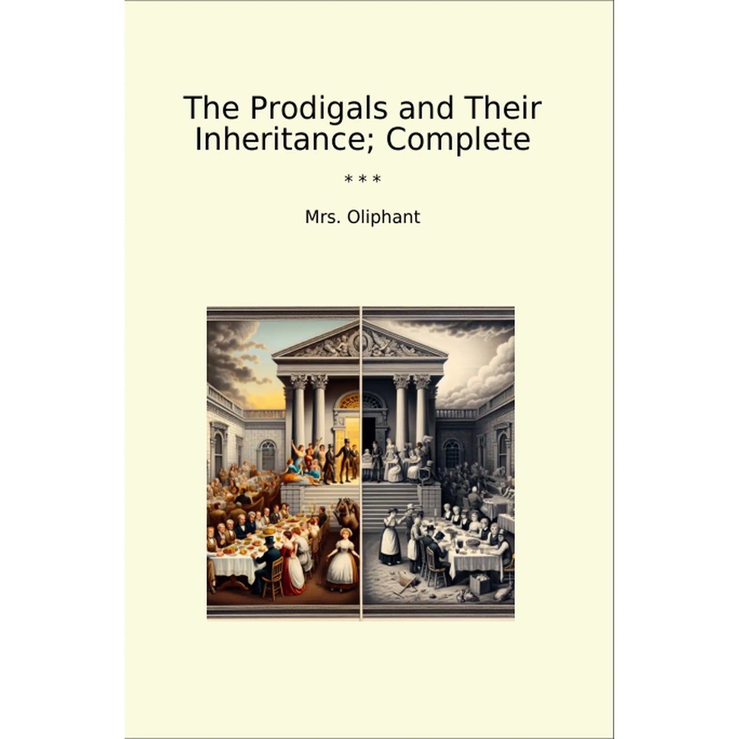 Book cover The Prodigals and Their Inheritance; Complete