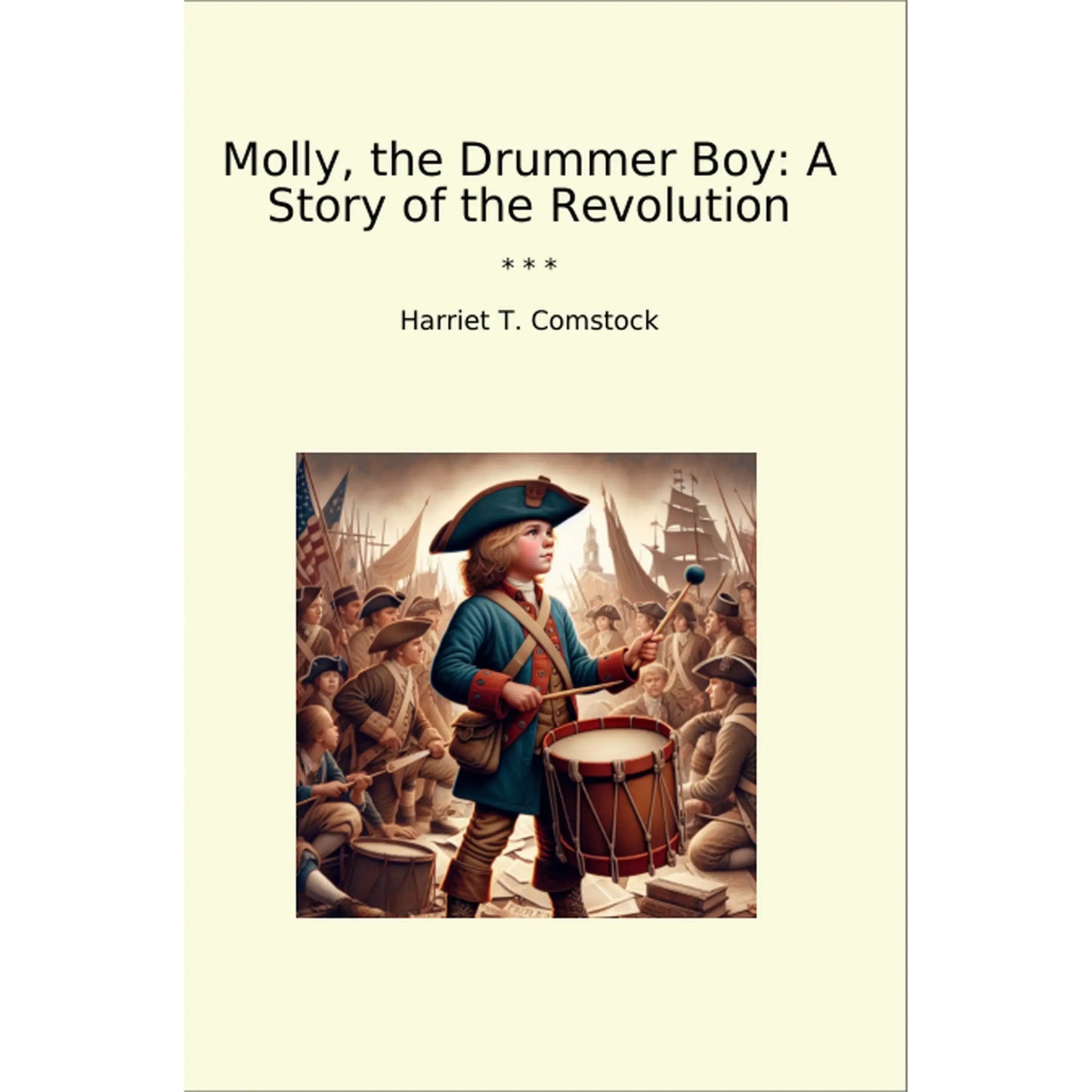 Book cover Molly, the Drummer Boy: A Story of the Revolution
