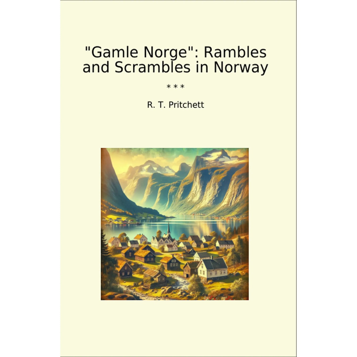 Book cover "Gamle Norge": Rambles and Scrambles in Norway