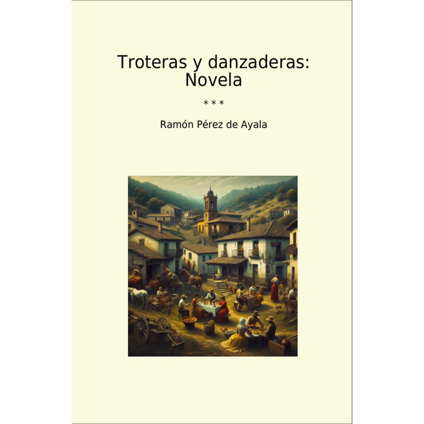 Book cover Troteras y danzaderas: Novela