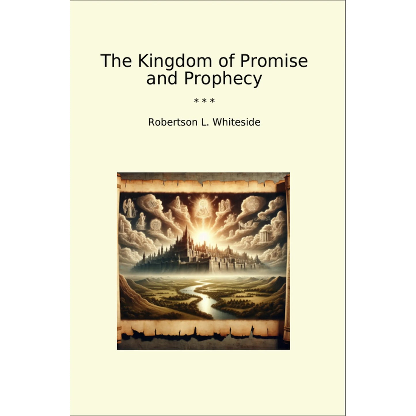 Book cover The Kingdom of Promise and Prophecy