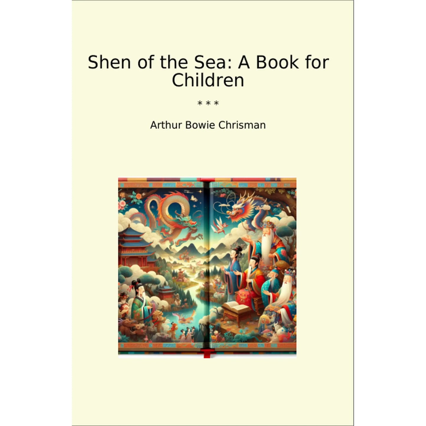 Book cover Shen of the Sea: A Book for Children