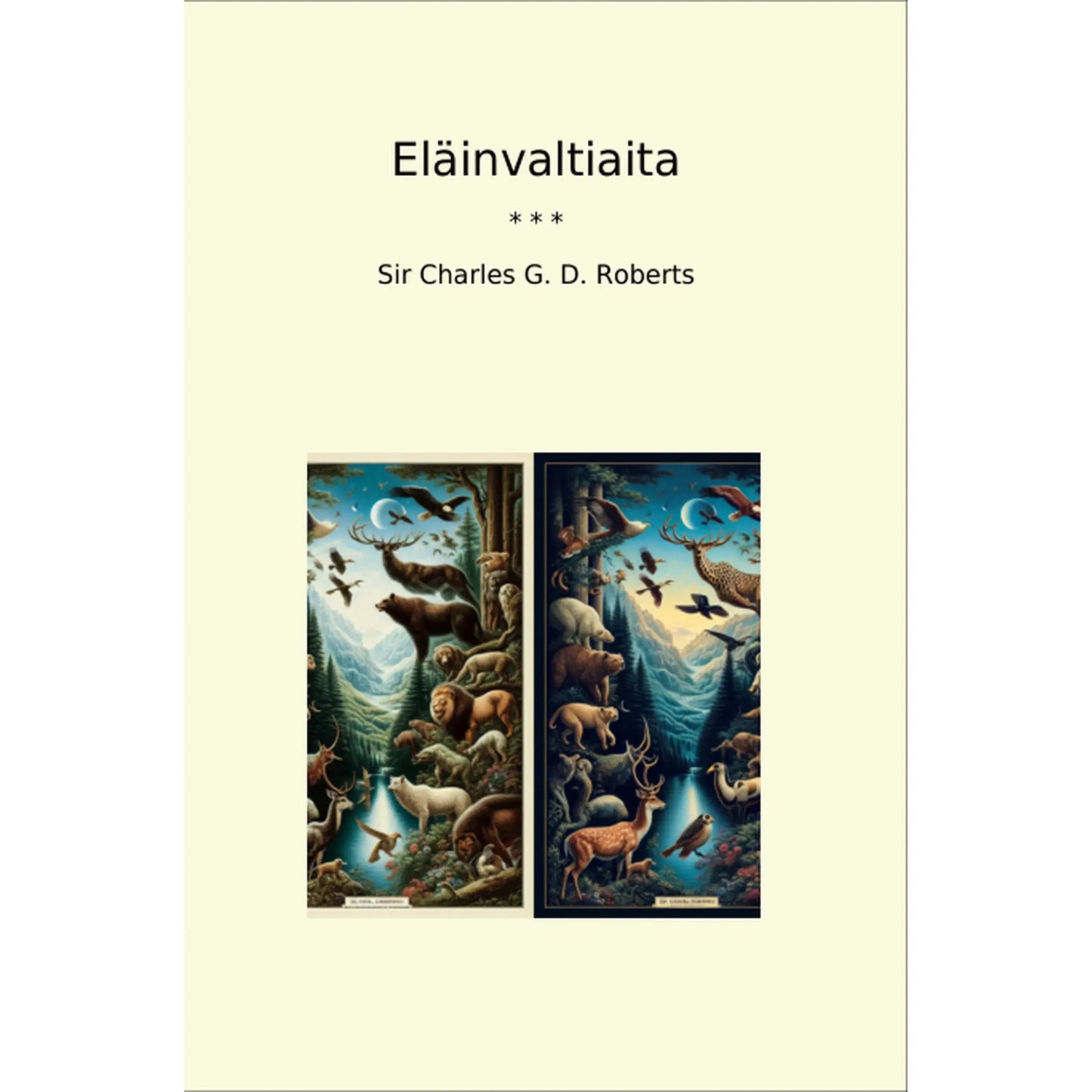 Book cover Eläinvaltiaita