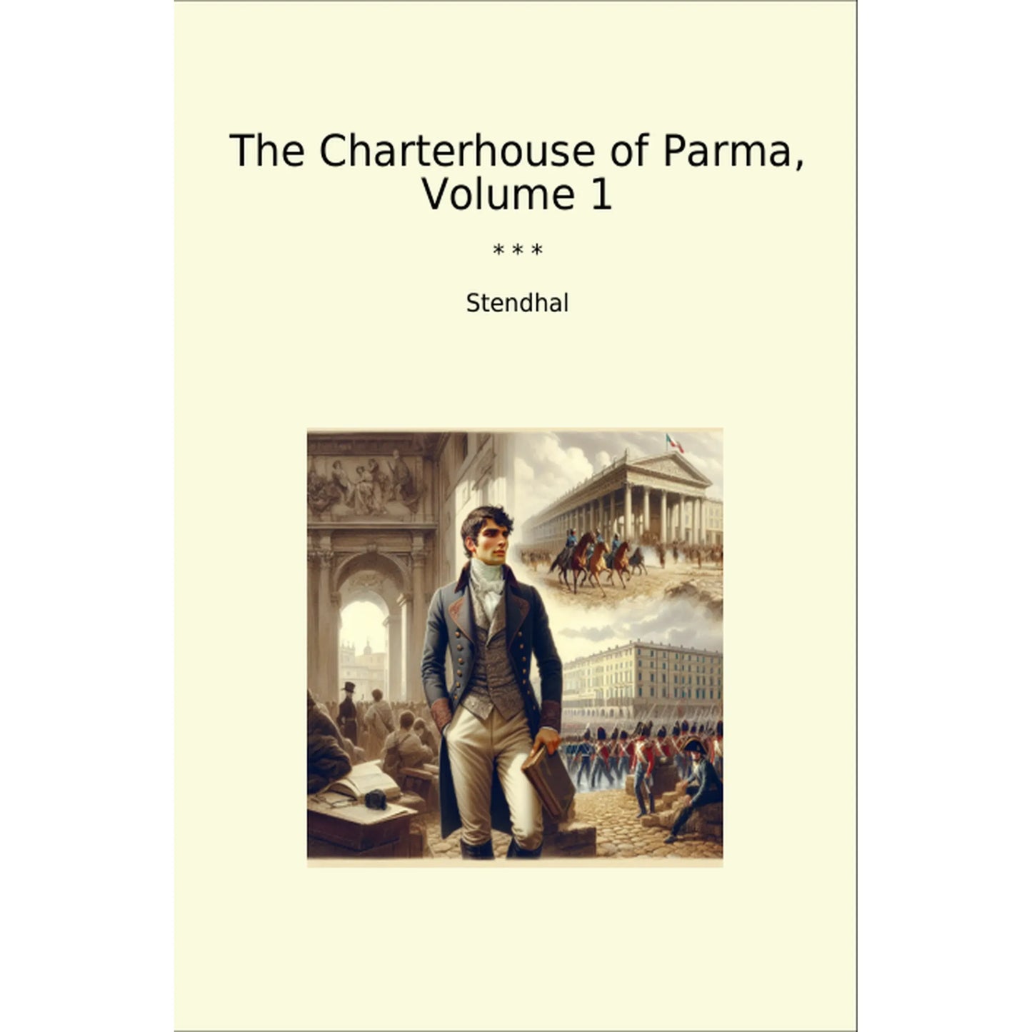 Book cover The Charterhouse of Parma, Volume 1