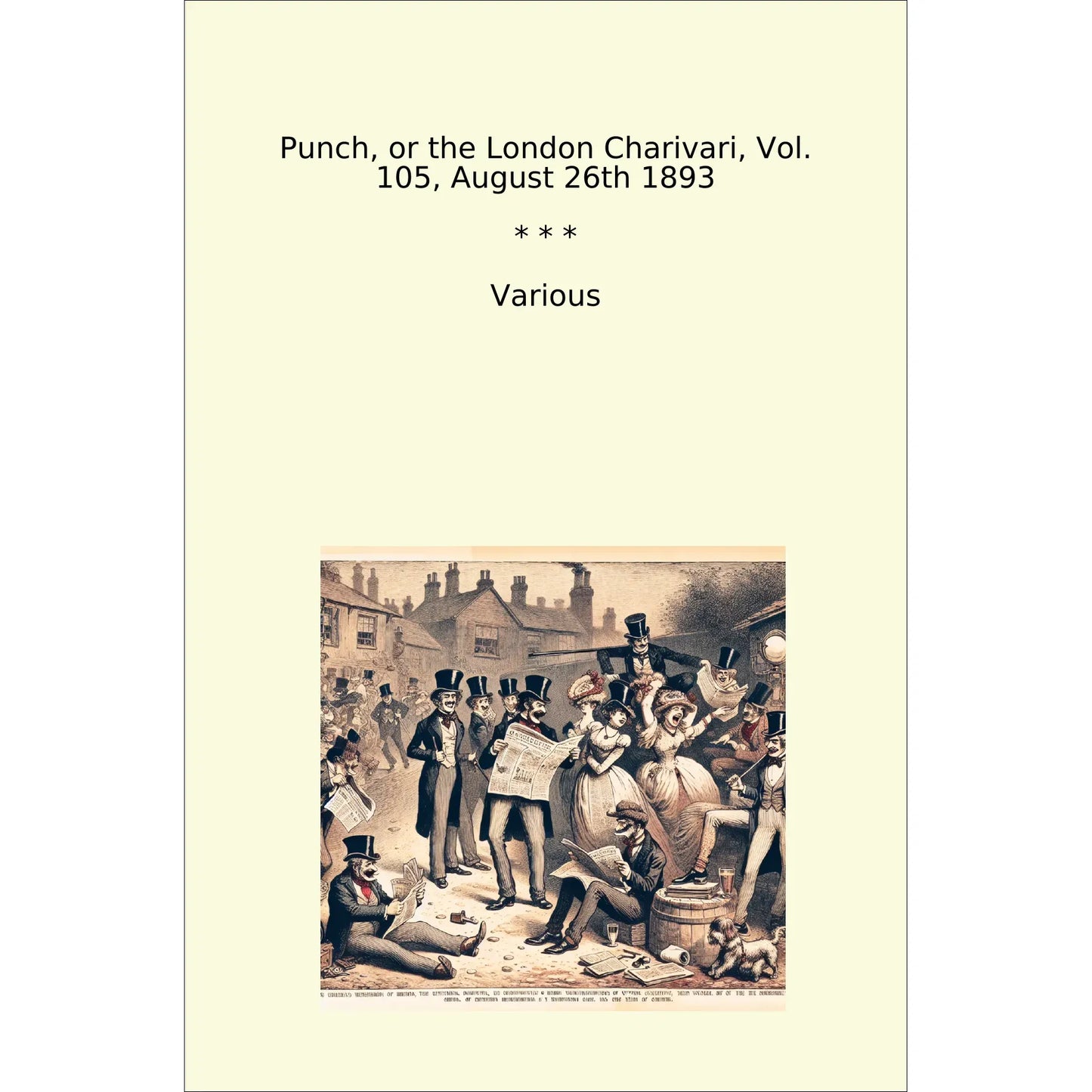 Book cover Punch, or the London Charivari, Vol. 105, August 26th 1893