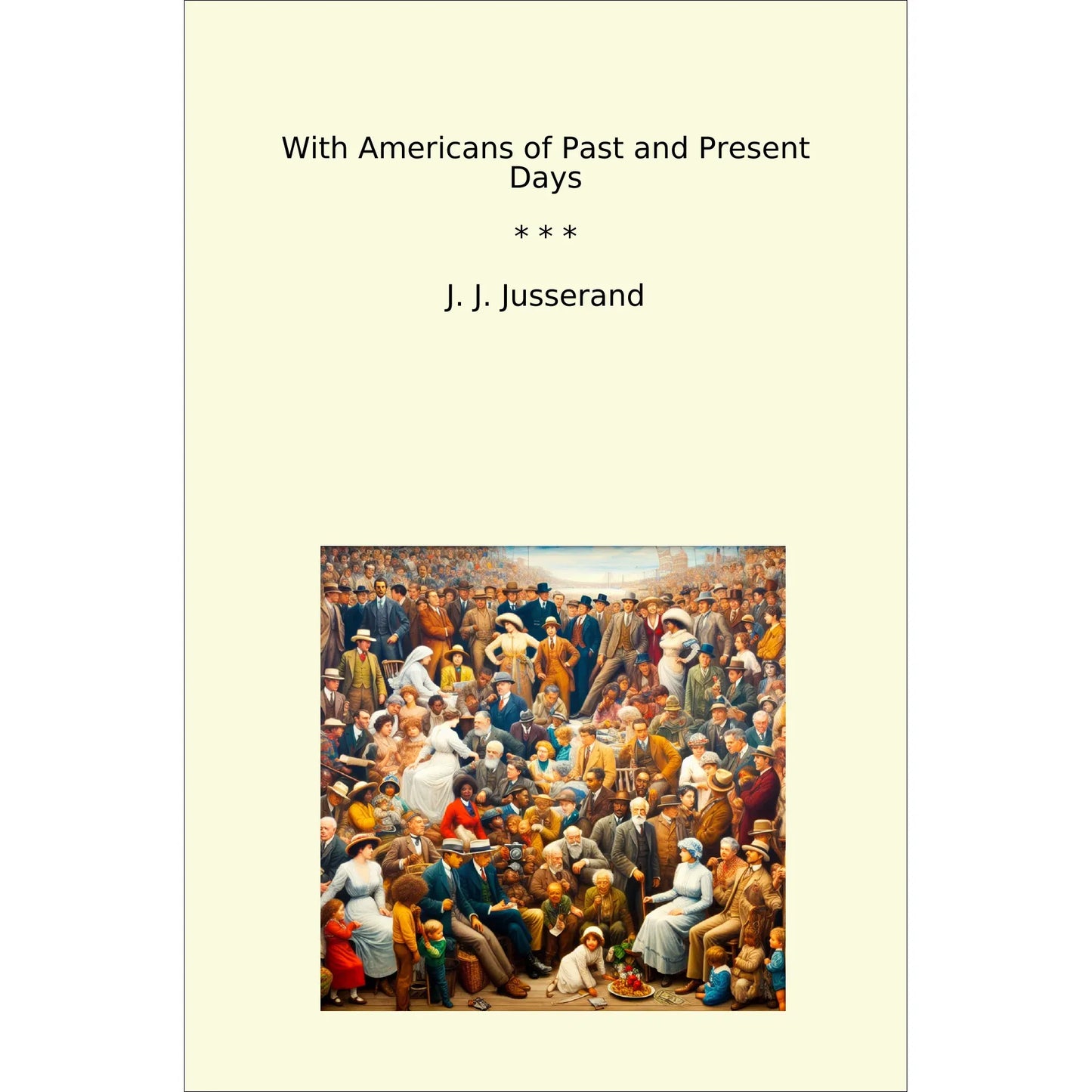 Book cover With Americans of Past and Present Days