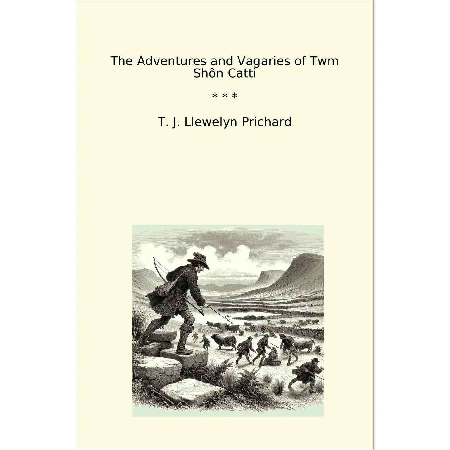 Book cover The Adventures and Vagaries of Twm Shôn Catti