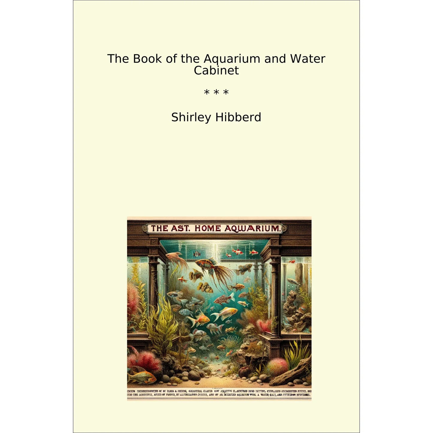 Book cover The Book of the Aquarium and Water Cabinet