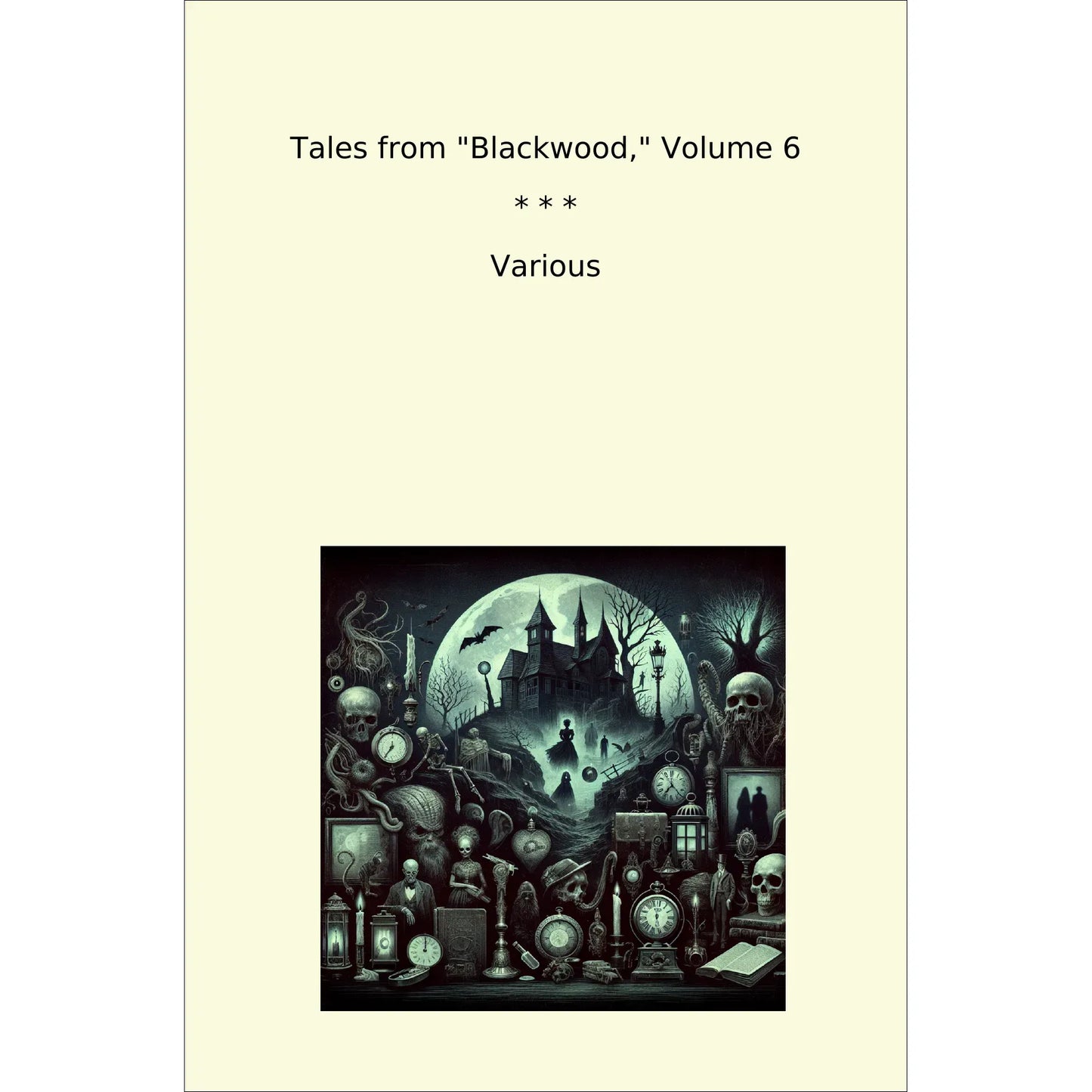 Book cover Tales from "Blackwood," Volume 6