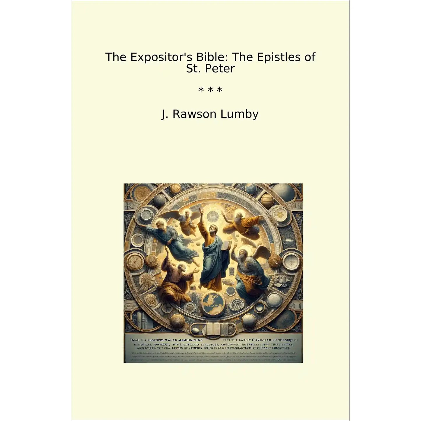 Book cover The Expositor's Bible: The Epistles of St. Peter