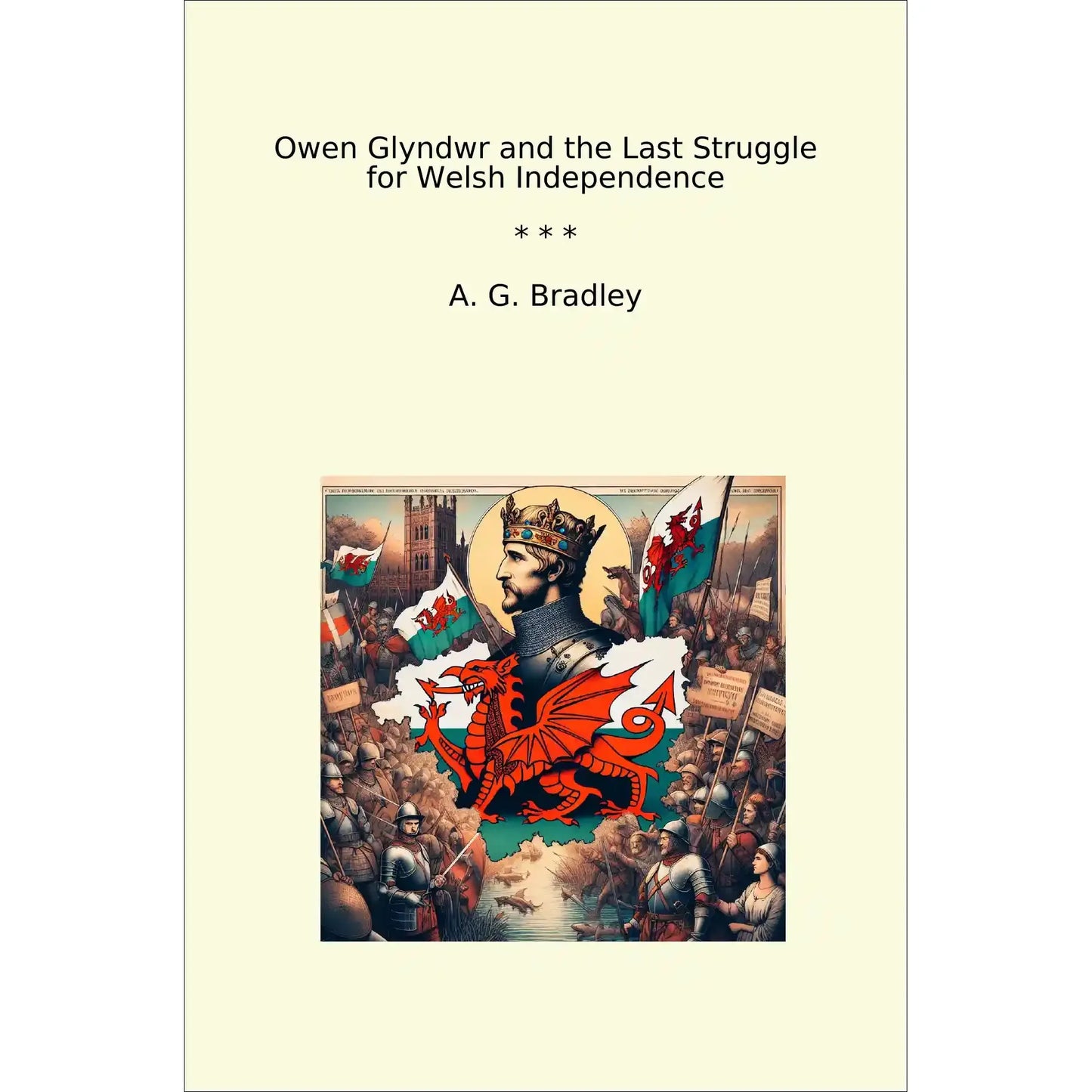 Book cover Owen Glyndwr and the Last Struggle for Welsh Independence
