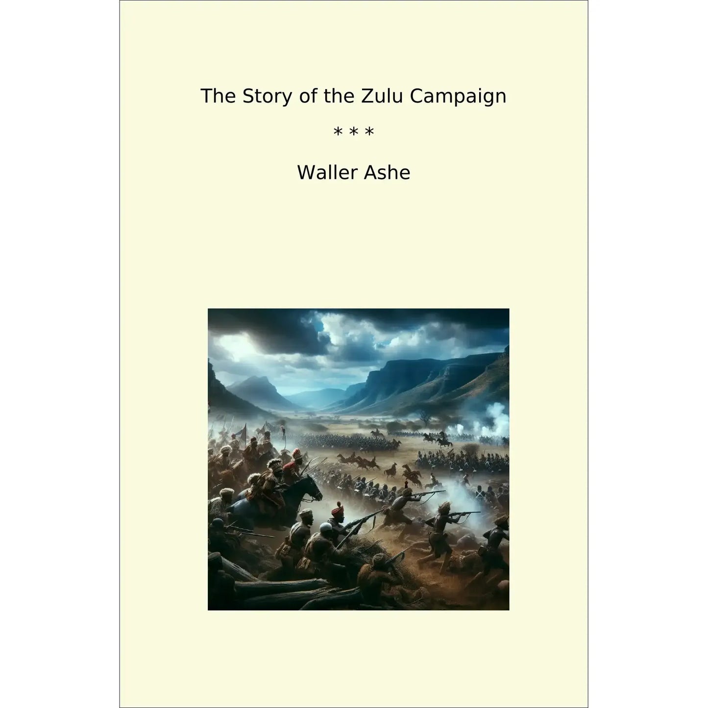 Book cover The Story of the Zulu Campaign