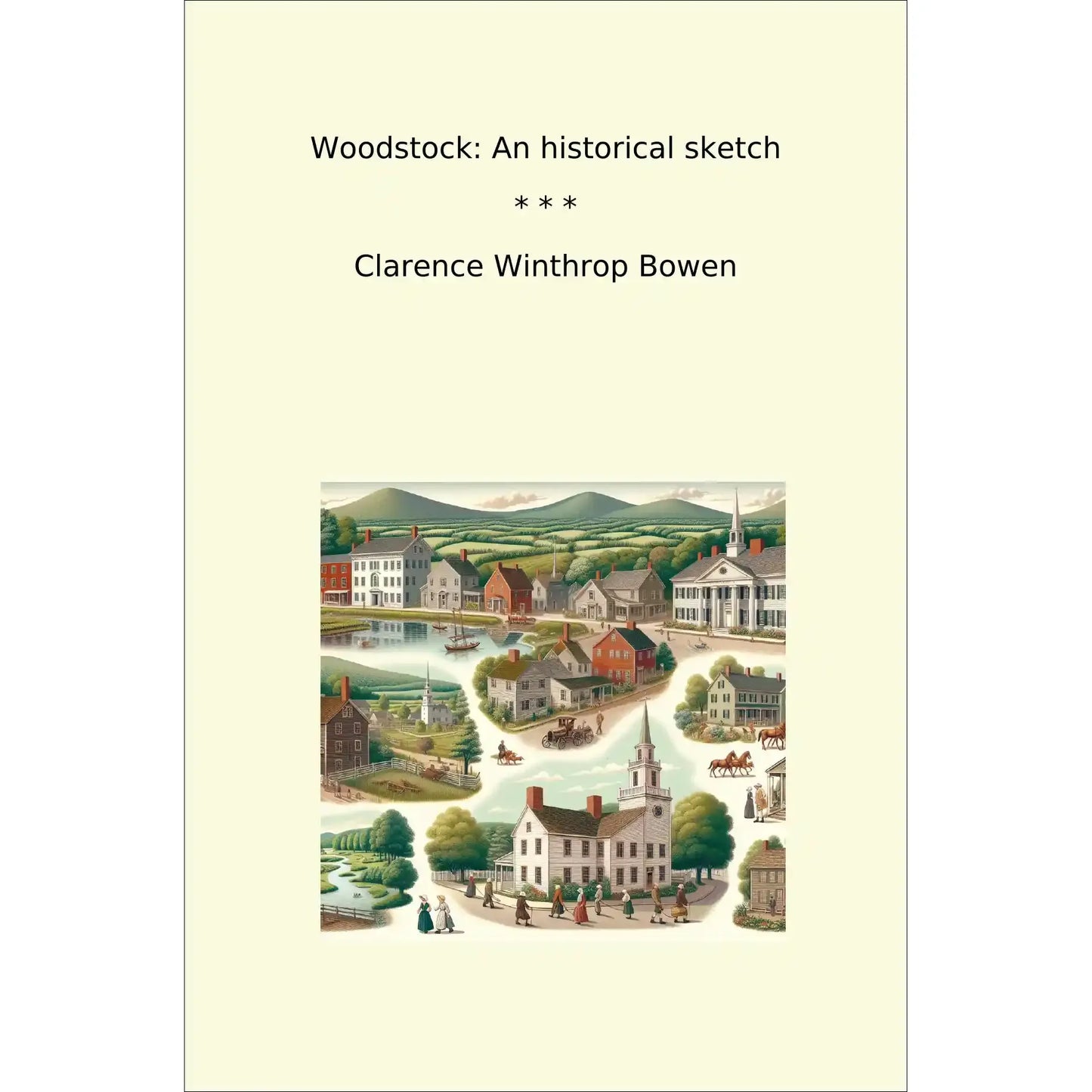 Book cover Woodstock: An historical sketch