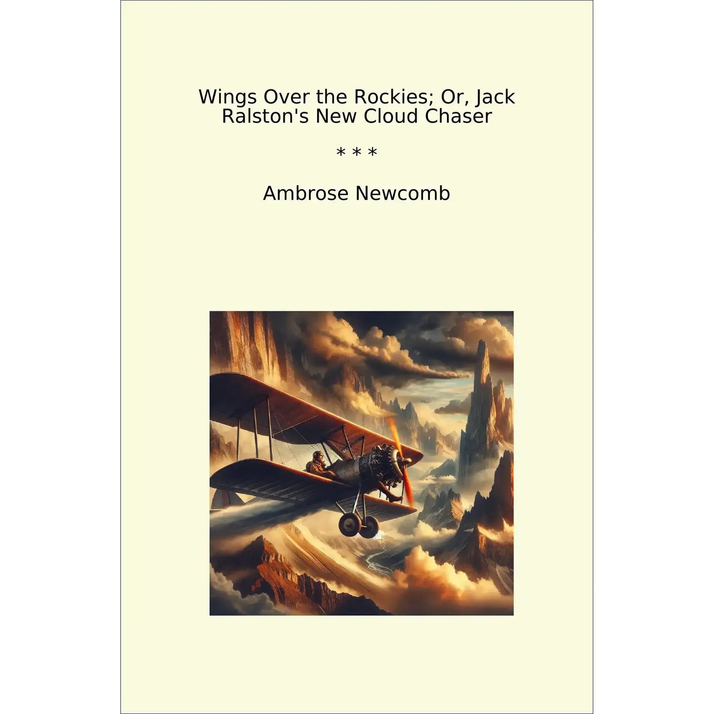 Book cover Wings Over the Rockies; Or, Jack Ralston's New Cloud Chaser