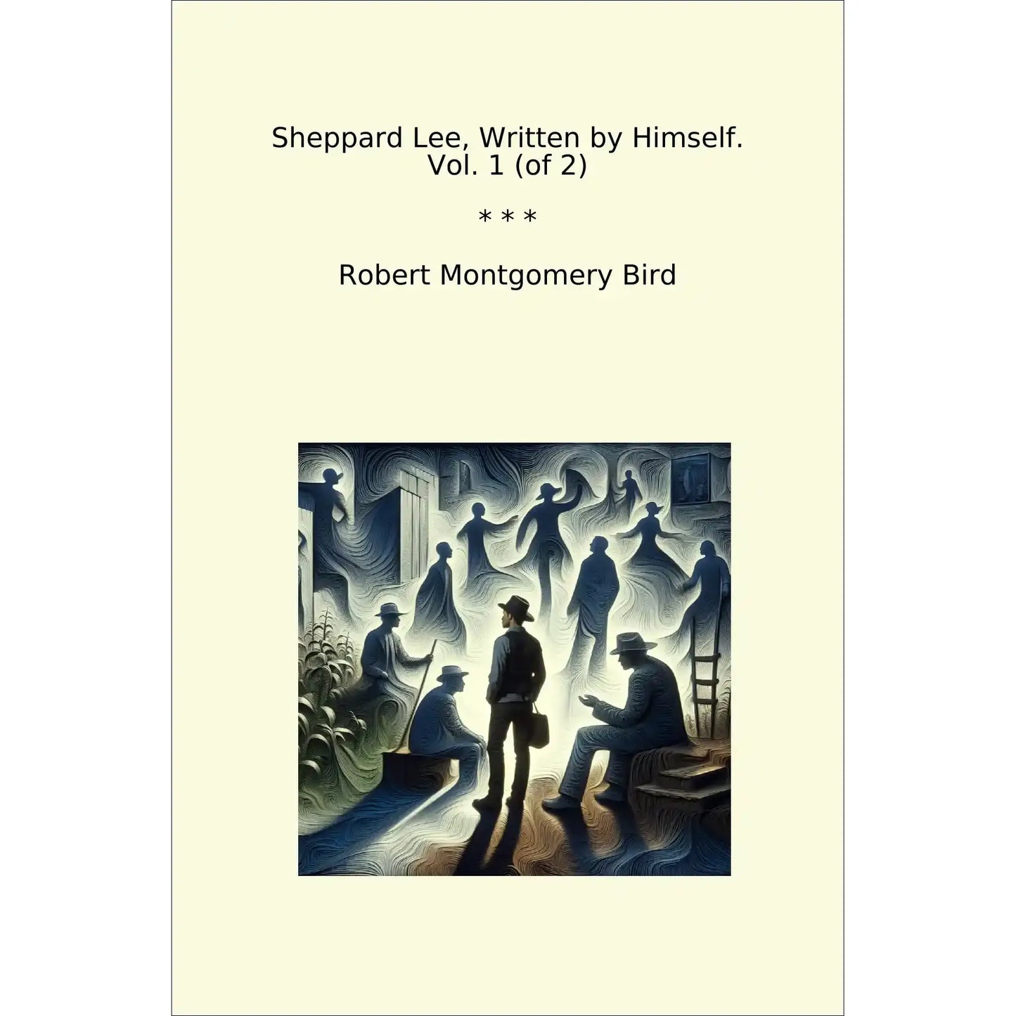 Book cover Sheppard Lee, Written by Himself. Vol. 1 (of 2)
