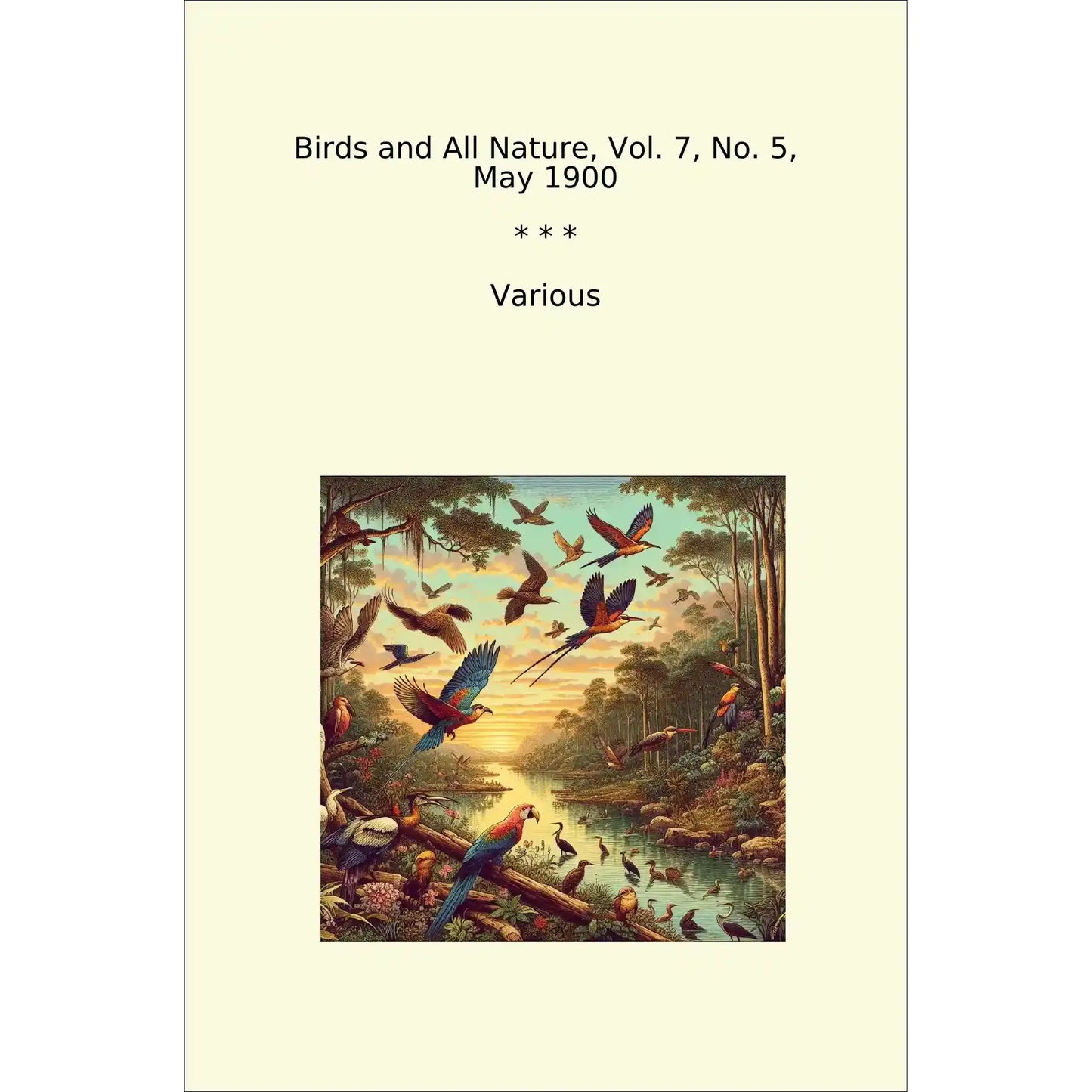 Book cover Birds and All Nature, Vol. 7, No. 5, May 1900