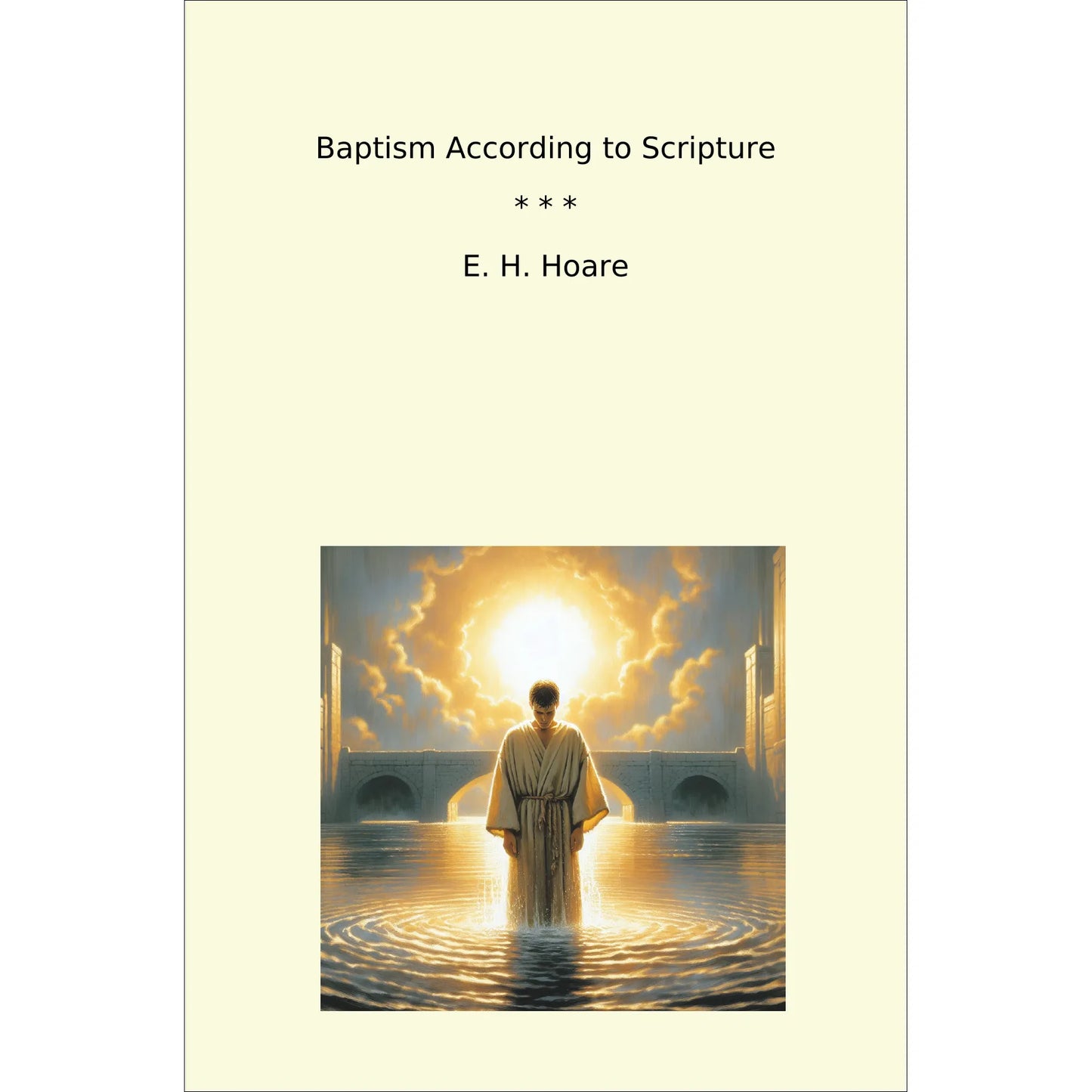 Book cover Baptism According to Scripture