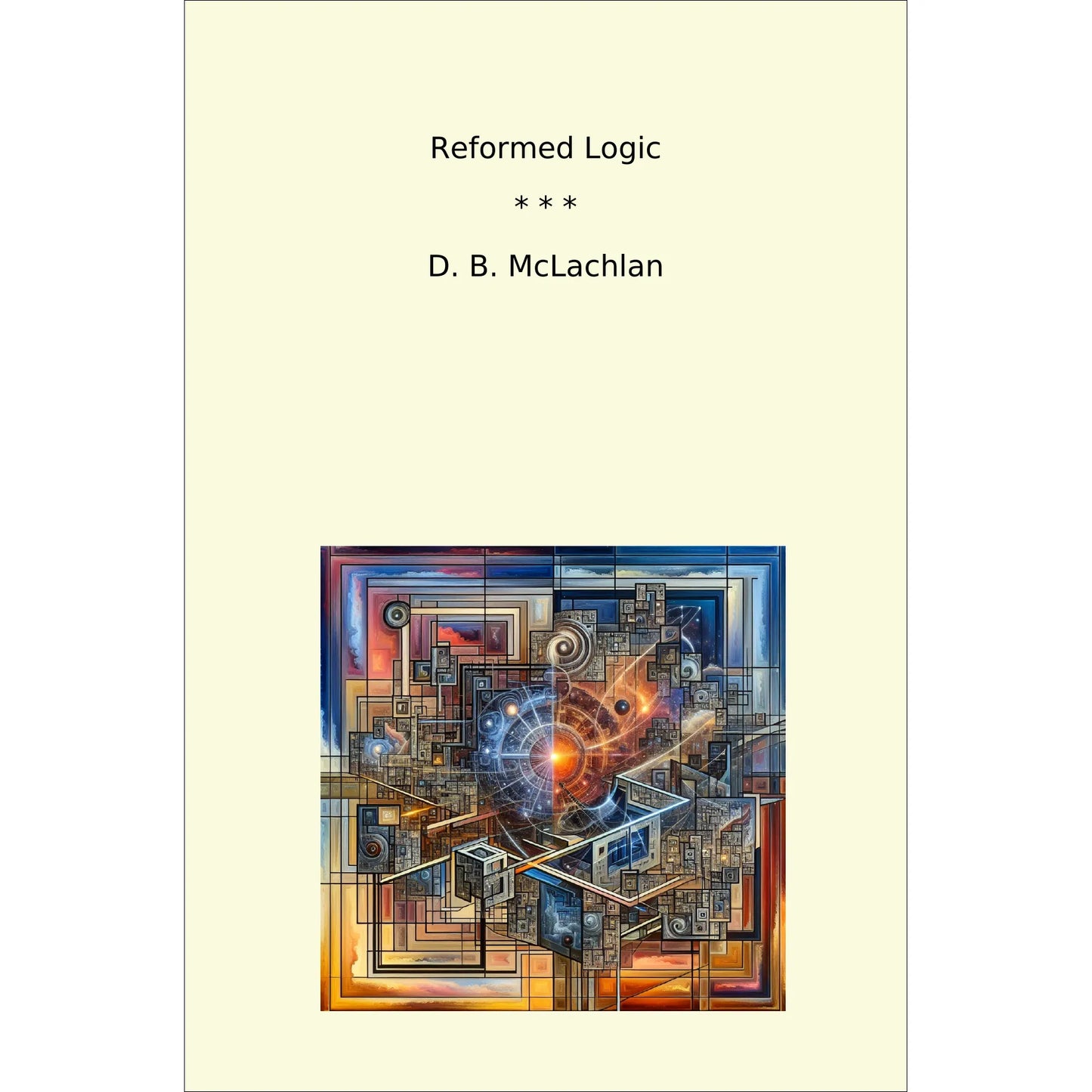Book cover Reformed Logic