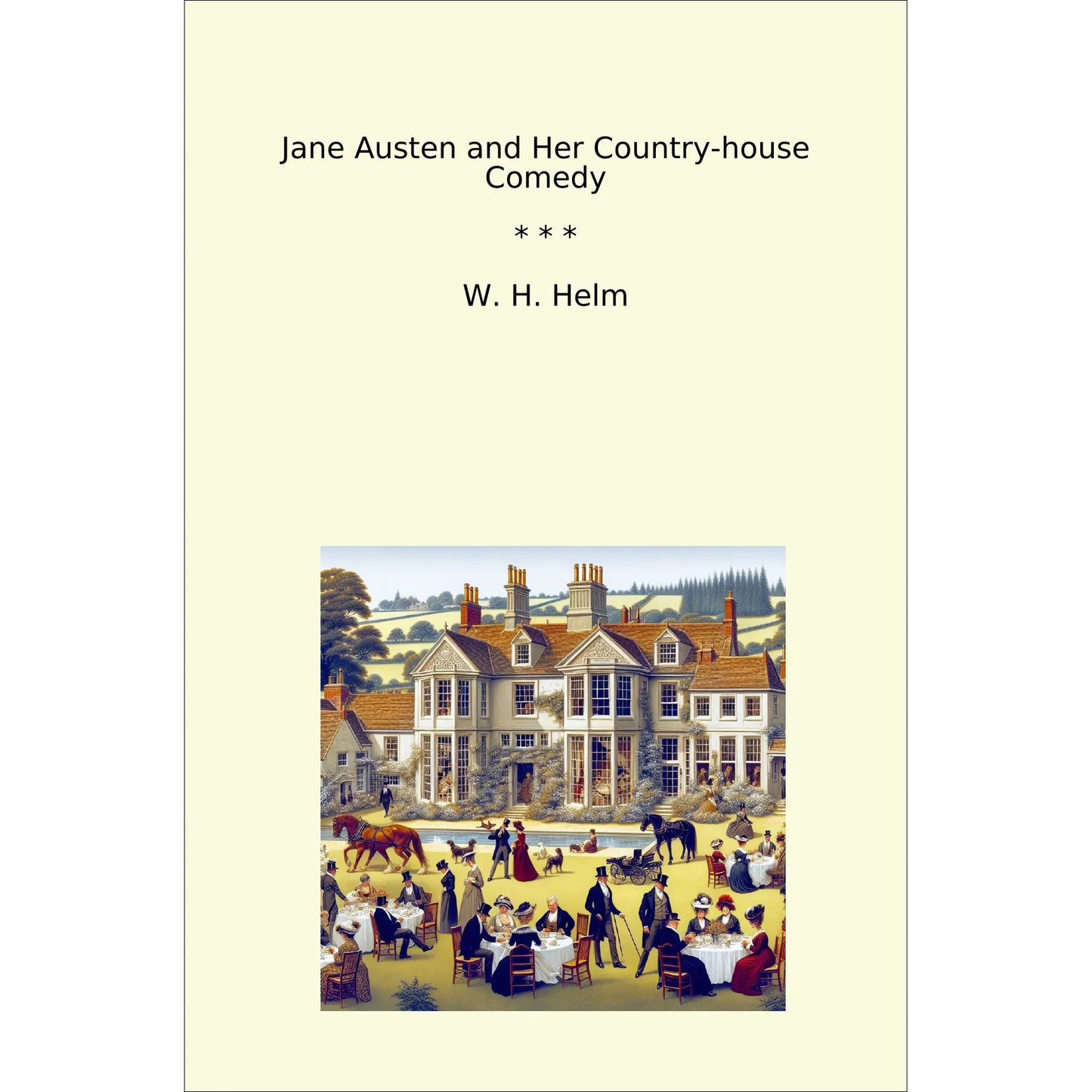 Book cover Jane Austen and Her Country-house Comedy