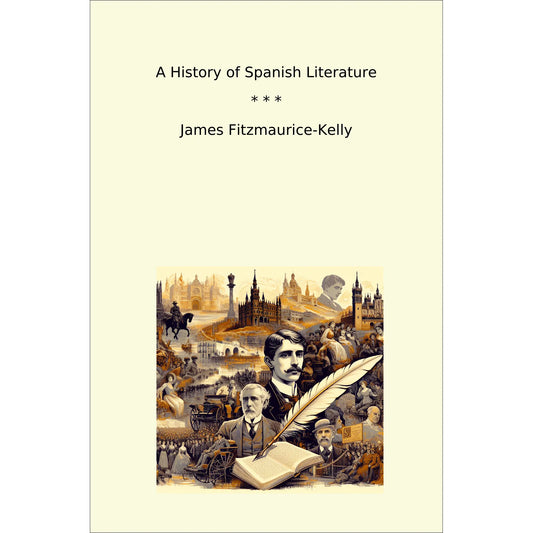 Book cover A History of Spanish Literature