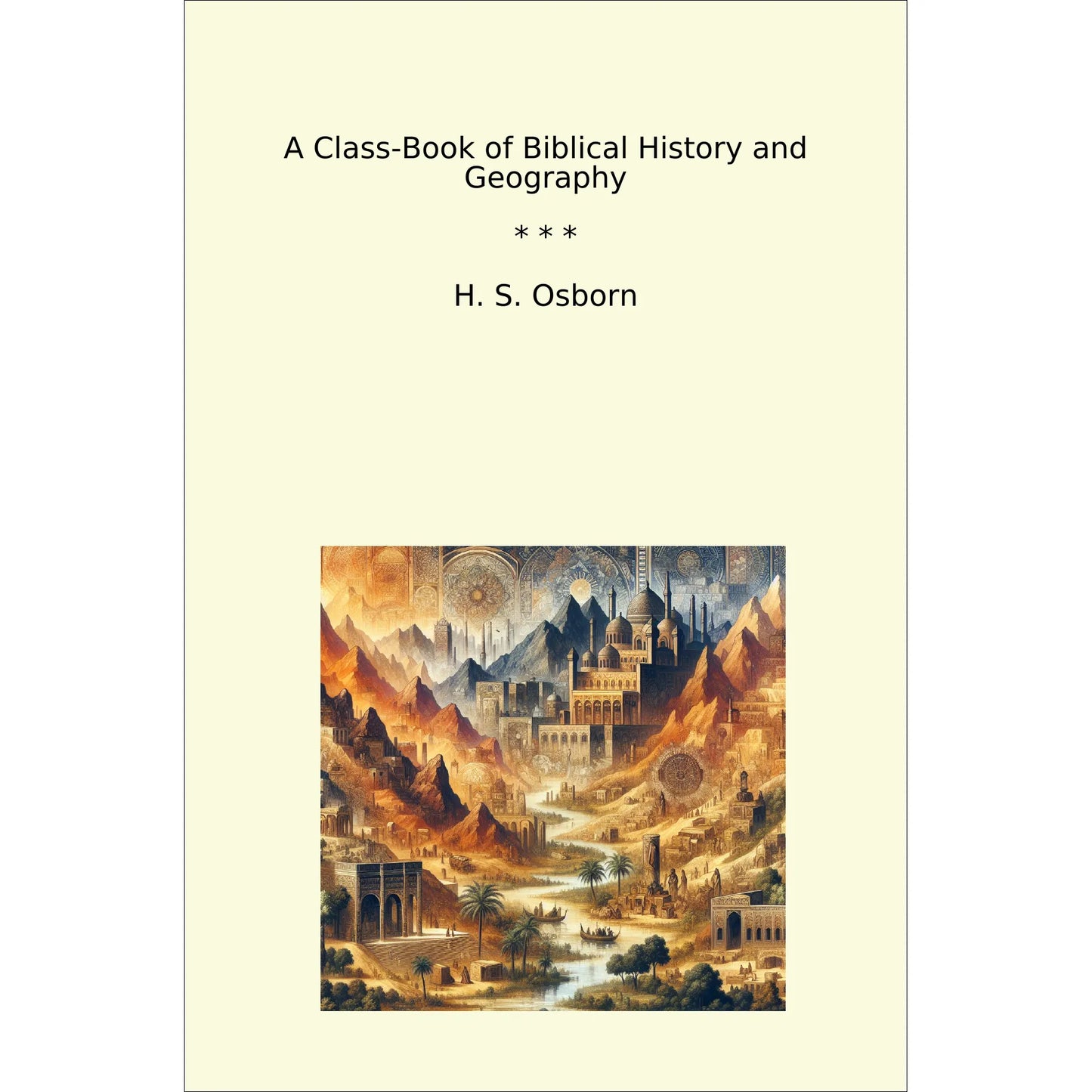 Book cover A Class-Book of Biblical History and Geography