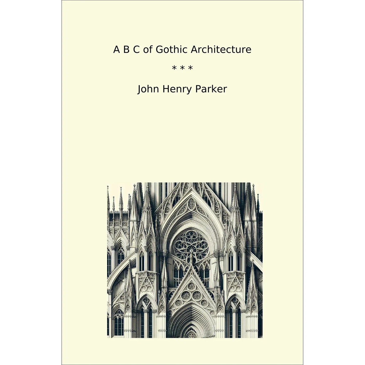 Book cover A B C of Gothic Architecture