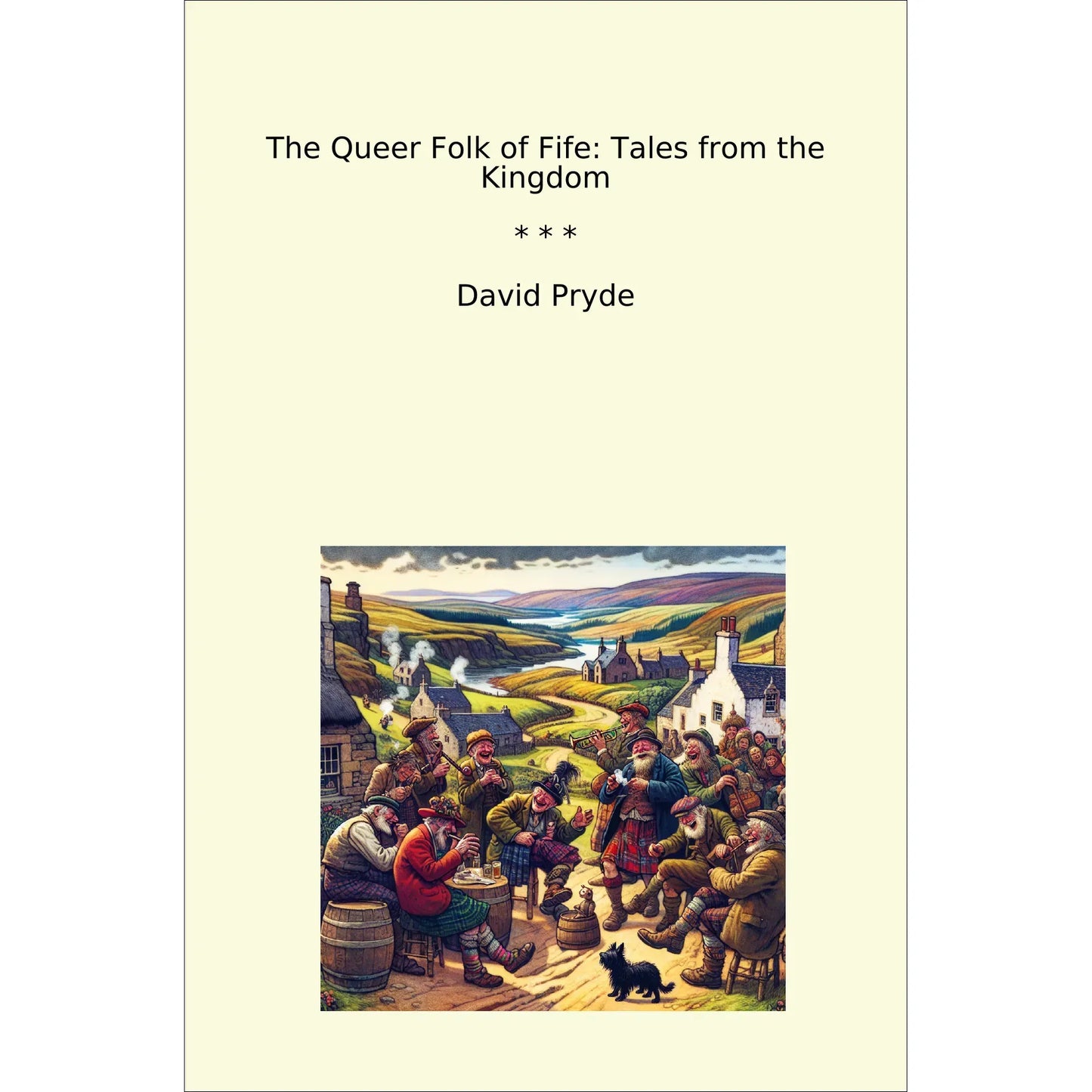 Book cover The Queer Folk of Fife: Tales from the Kingdom