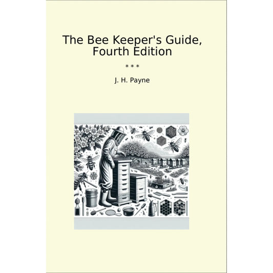 Book cover The Bee Keeper's Guide, Fourth Edition