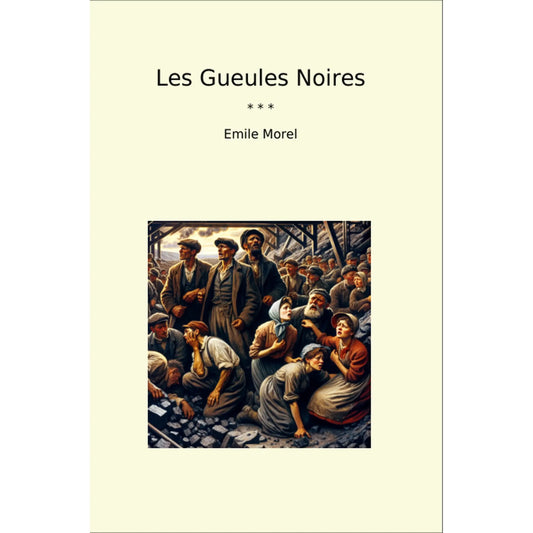 Book cover Les Gueules Noires