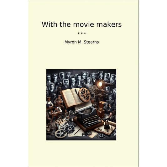 Book cover With the movie makers