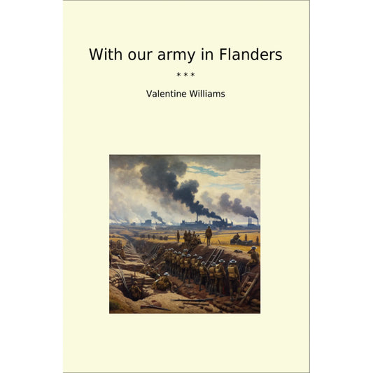 Book cover With our army in Flanders