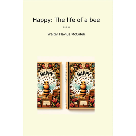 Book cover Happy: The life of a bee