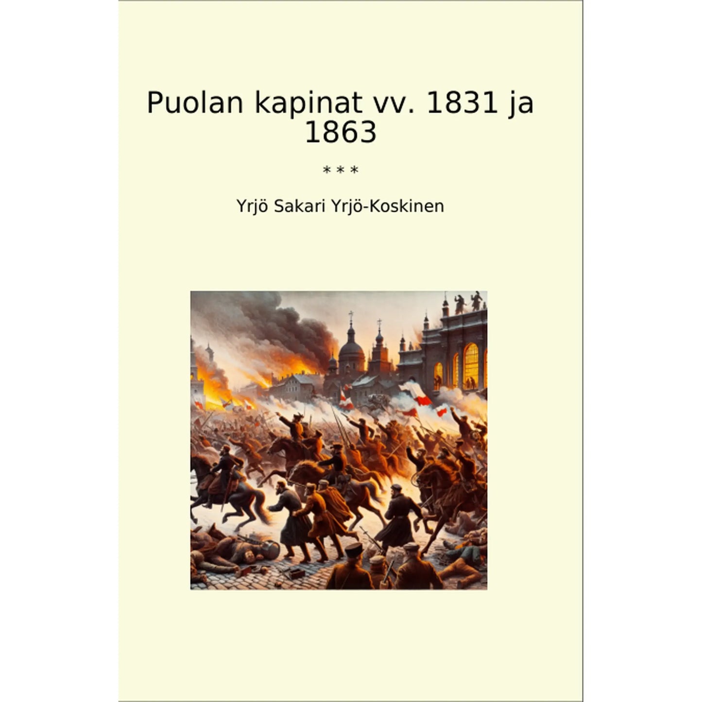 Book cover Puolan kapinat vv. 1831 ja 1863