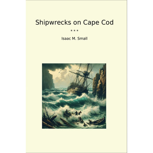 Book cover Shipwrecks on Cape Cod