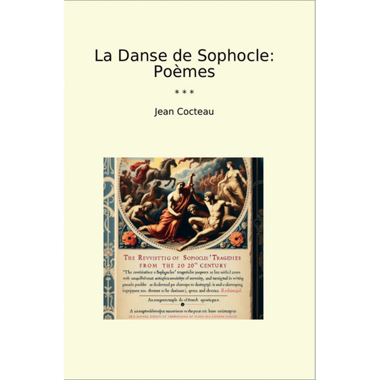 Book cover La Danse de Sophocle: Poèmes