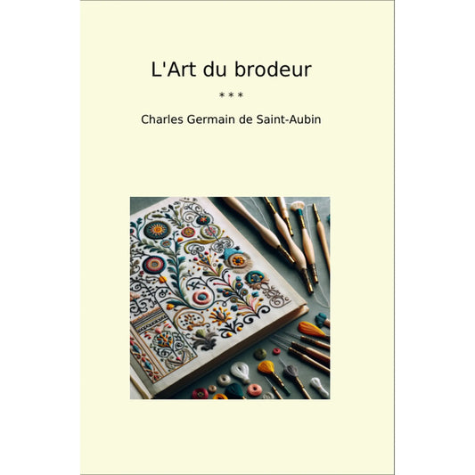 Book cover L'Art du brodeur