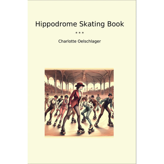 Book cover Hippodrome Skating Book