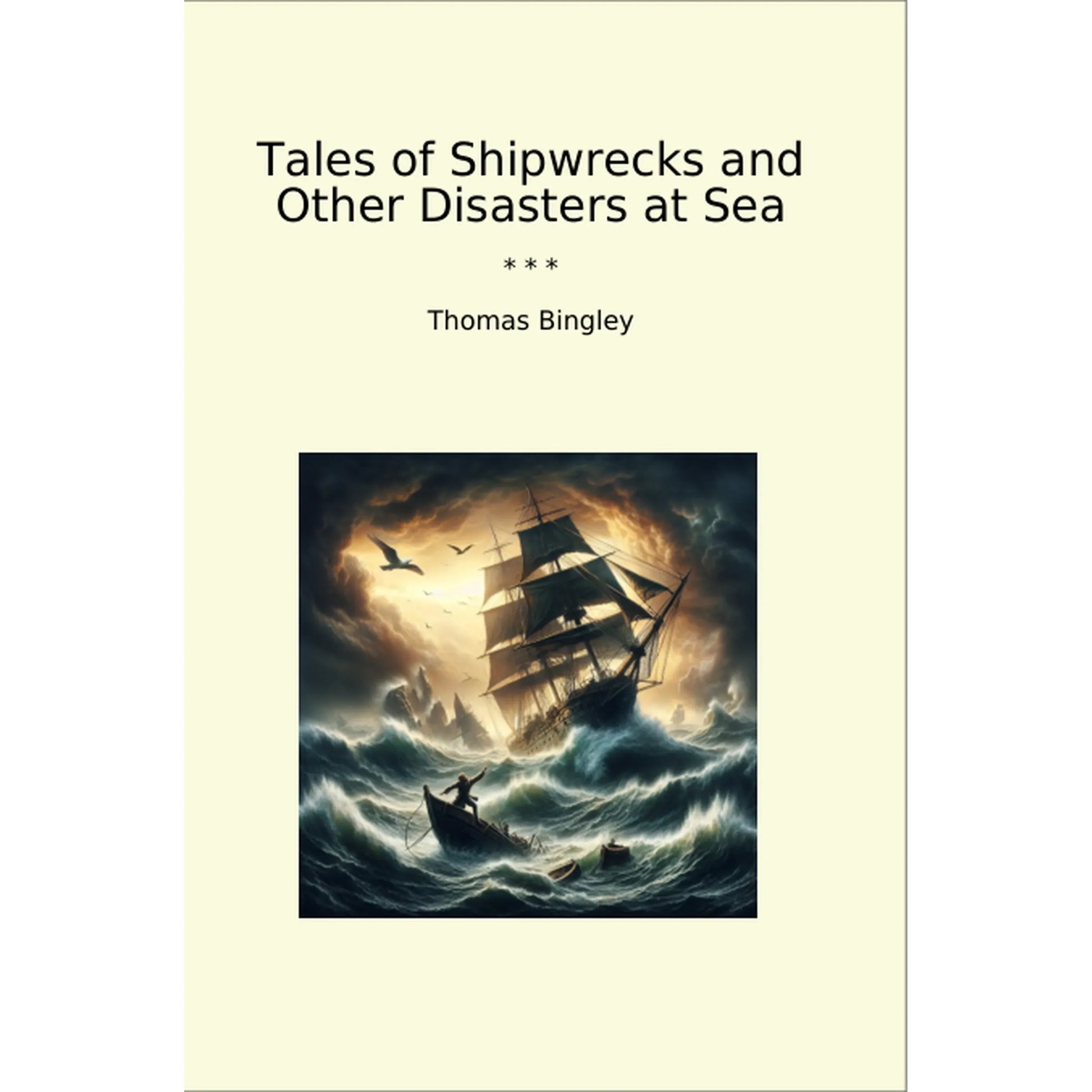 Book cover Tales of Shipwrecks and Other Disasters at Sea