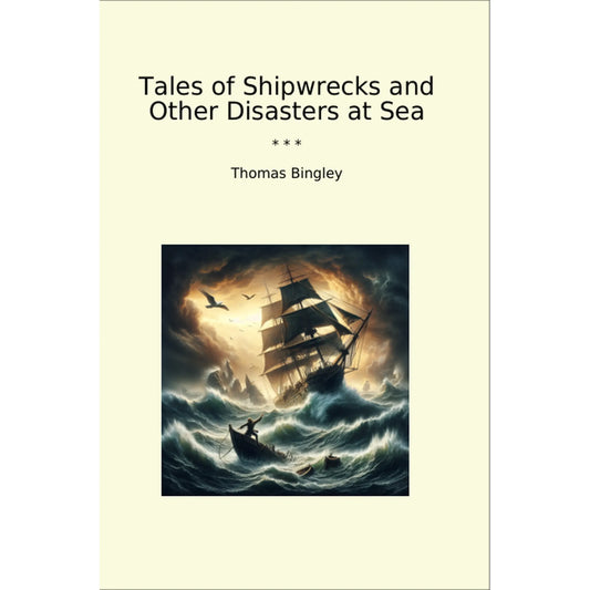 Book cover Tales of Shipwrecks and Other Disasters at Sea