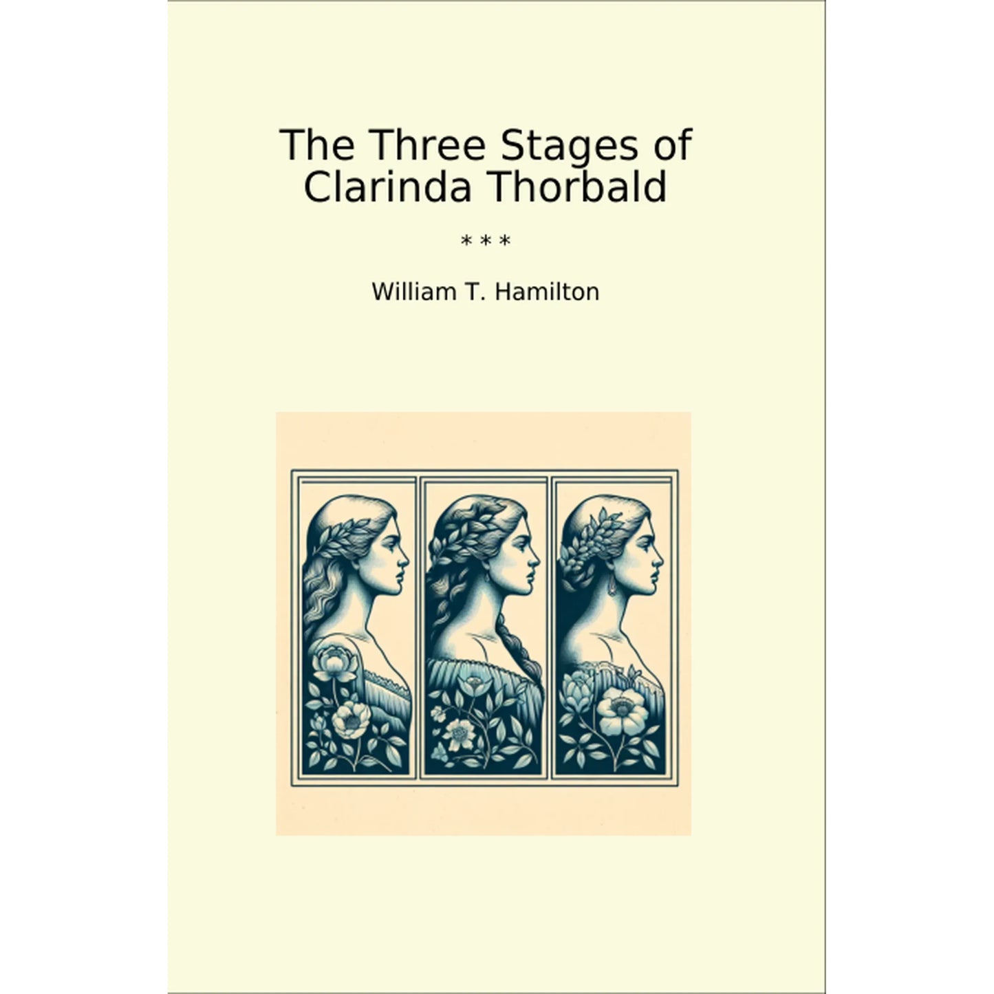 Book cover The Three Stages of Clarinda Thorbald