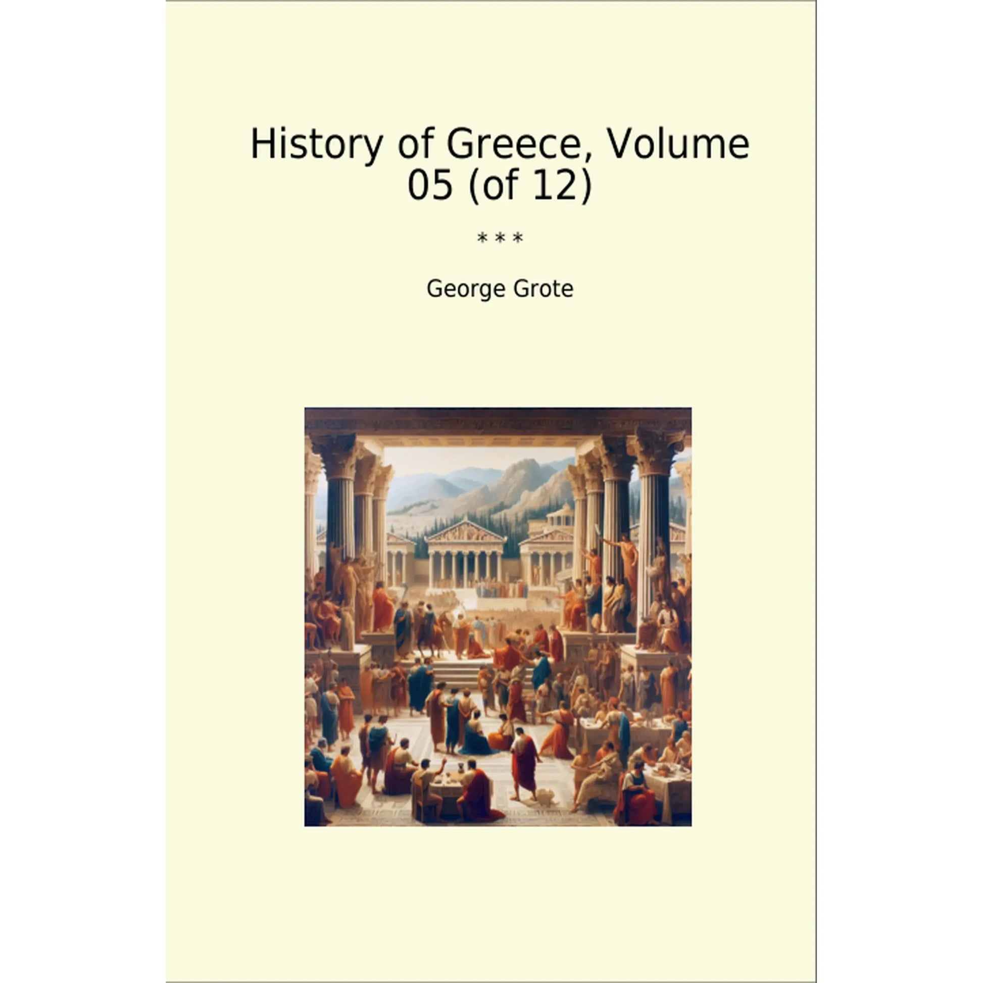 Book cover History of Greece, Volume 05 (of 12)