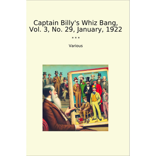 Book cover Captain Billy's Whiz Bang, Vol. 3, No. 29, January, 1922