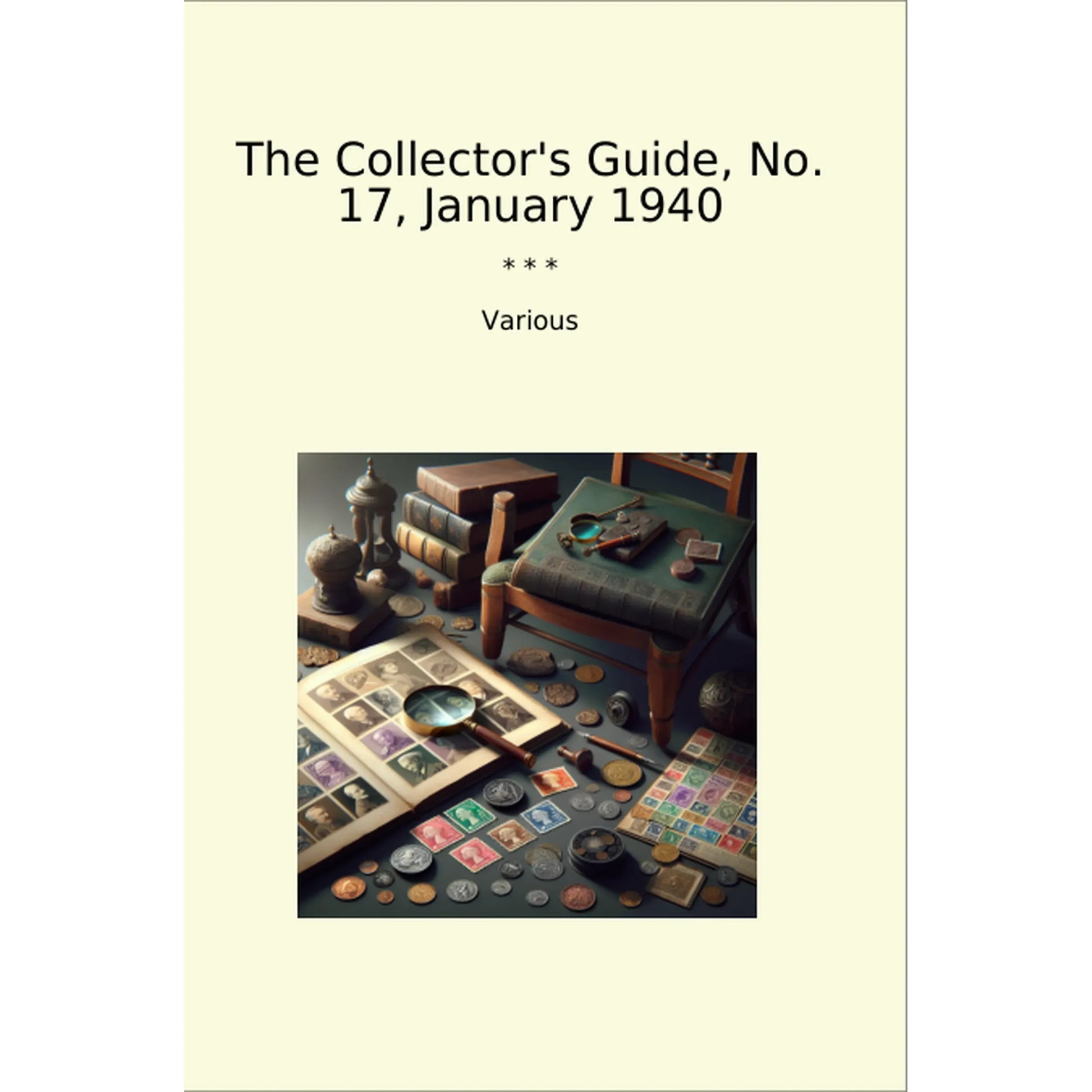 Book cover The Collector's Guide, No. 17, January 1940