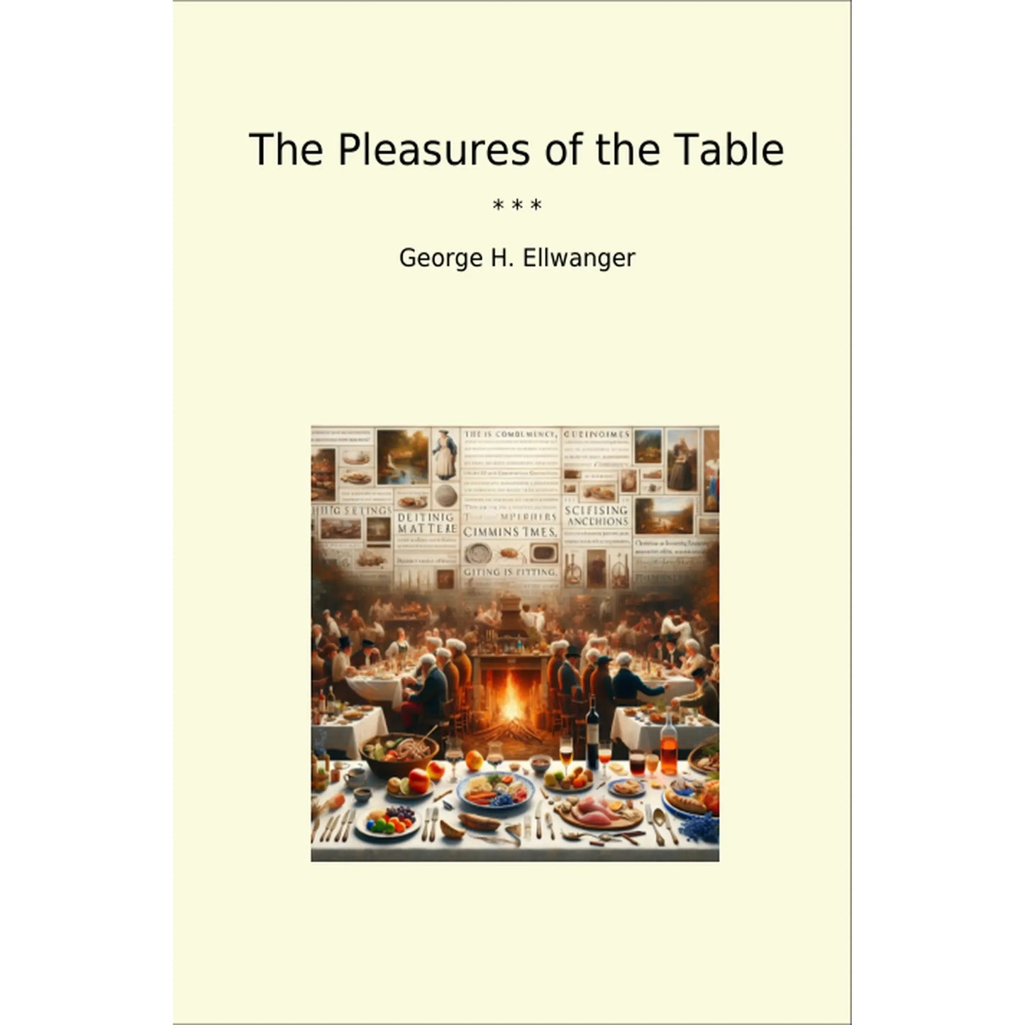 Book cover The Pleasures of the Table