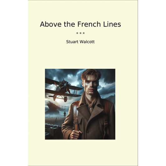 Book cover Above the French Lines