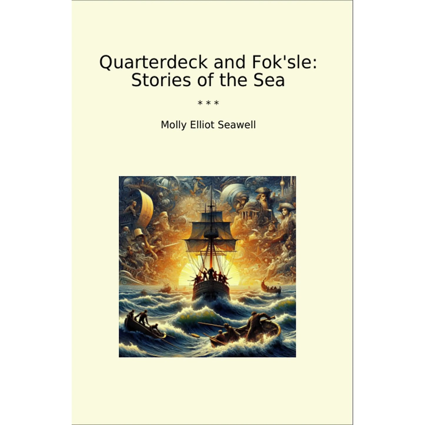 Book cover Quarterdeck and Fok'sle: Stories of the Sea