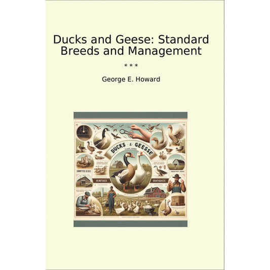 Book cover Ducks and Geese: Standard Breeds and Management